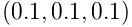 (0.1,0.1,0.1)
