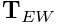 {\bf T}_{EW}