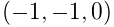 (-1,-1,0)