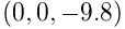 (0,0,-9.8)