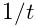 1/t