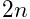 2n