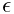\epsilon