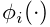 \phi_{i}(\cdot)