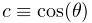 c\equiv\cos(\theta)