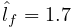 \hat{l}_{f}=1.7