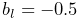 b_{l}=-0.5