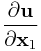 \displaystyle\frac{\partial{\bf u}}{\partial{\bf x}_{1}}