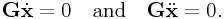 {\bf G}\dot{\bf x}=0\quad\text{and}\quad{\bf G}\ddot{\bf x}=0.