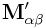 \displaystyle{\bf M}_{{\alpha\beta}}^{{\prime}}