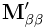 \displaystyle{\bf M}_{{\beta\beta}}^{{\prime}}