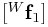 [{}^{W}{\bf f}_{1}]