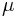 \mu