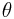 \theta