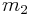 m_{2}