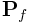 {\bf P}_{f}