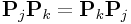 {\bf P}_{j}{\bf P}_{k}={\bf P}_{k}{\bf P}_{j}