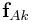 {\bf f}_{{Ak}}