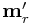 {\bf m}_{r}^{{\prime}}