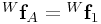 {}^{W}{\bf f}_{A}={}^{W}{\bf f}_{1}