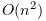 O(n^{2})