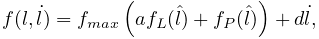 f(l,\dot{l})=f_{max}\left(af_{L}(\hat{l})+f_{P}(\hat{l})\right)+d\dot{l},